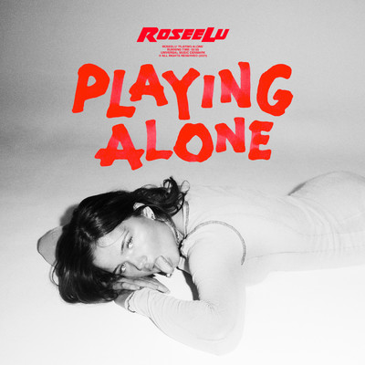 シングル/Playing Alone/RoseeLu