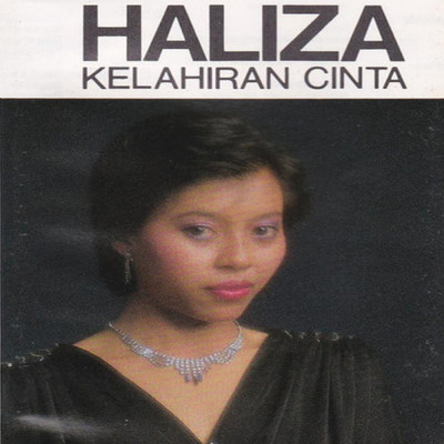 アルバム/Kelahiran Cinta/Haliza