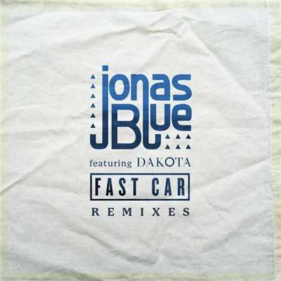 アルバム/Fast Car (featuring Dakota／Remixes)/ジョナス・ブルー