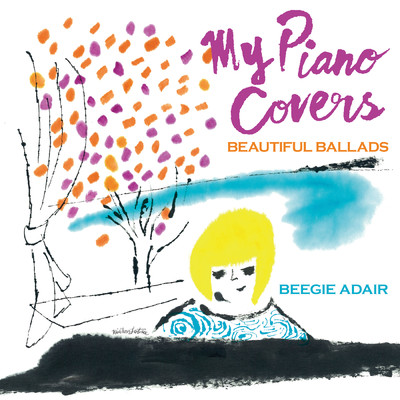 My Piano Covers Beautiful Ballads/ビージー・アデール