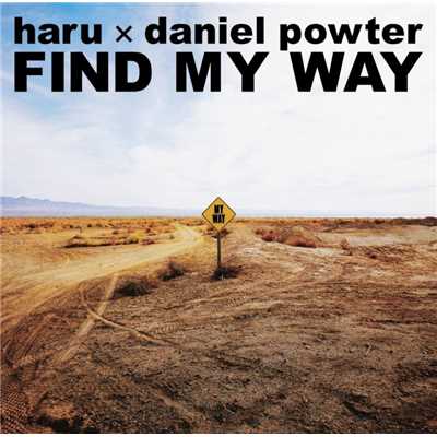 シングル/FIND MY WAY(instrumental)/haru X daniel powter