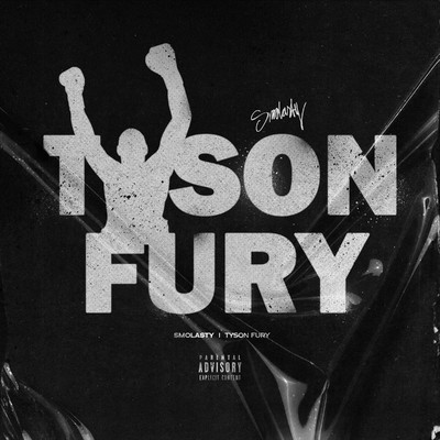 シングル/Tyson Fury/Smolasty
