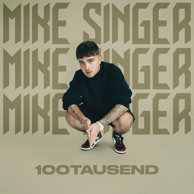 アルバム/100Tausend/Mike Singer