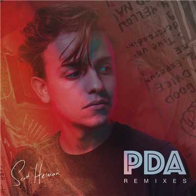 アルバム/PDA (Remixes) - EP/Scott Helman