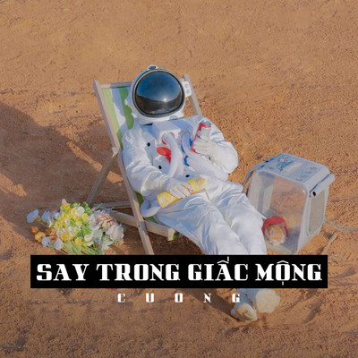 Say Trong Giac Mong (Beat)/Cuong