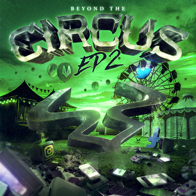 アルバム/Beyond the Circus EP, Pt. 2/Mob Tactics