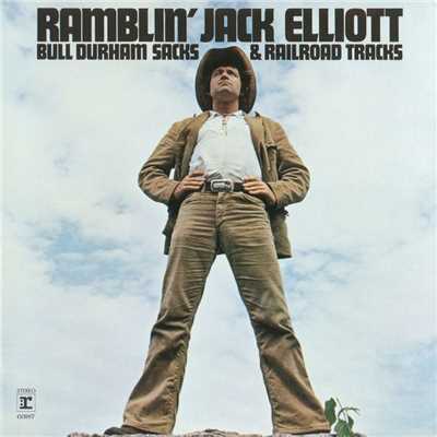 アルバム/Bull Durham Sacks & Railroad Tracks/Ramblin' Jack Elliott