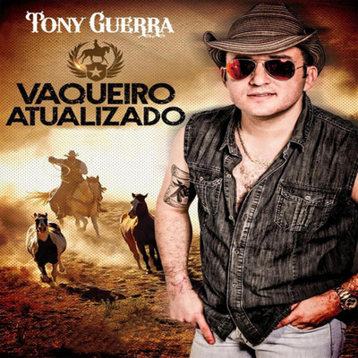 シングル/Vaqueiro Atualizado/Tony Guerra & Forro Sacode