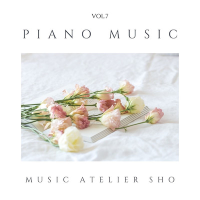 アルバム/Piano Music VOL.7/Sho
