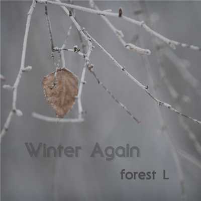 Winter Again/forest L