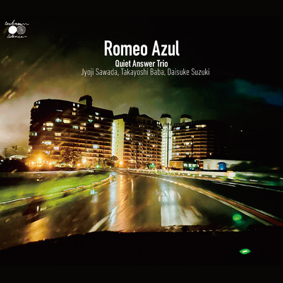 Romeo Azul/Quiet Answer Trio