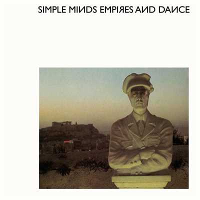 アルバム/Empires And Dance/Simple Minds
