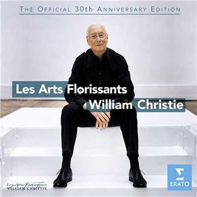 アルバム/The Official 30th Anniversary Edition/William Christie