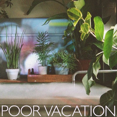 アルバム/Poor Vacation/Poor Vacation