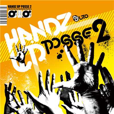 HANDZ UP POSSE 2 MIXED BY DJ UTO/Various Artists