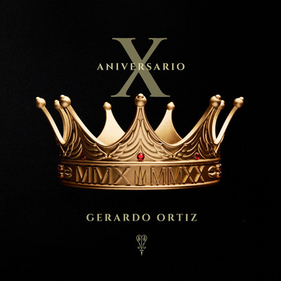 アルバム/Decimo Aniversario/Gerardo Ortiz