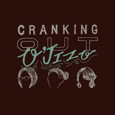 Cranking Out/O'Jizo