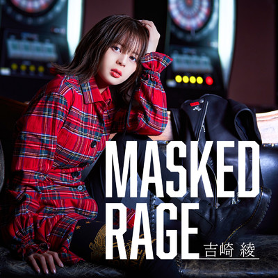 MASKED RAGE/吉崎綾
