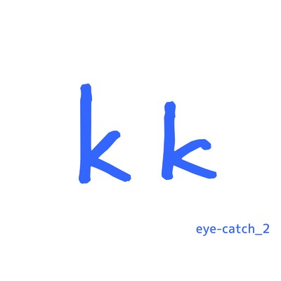eye-catch_2/KK