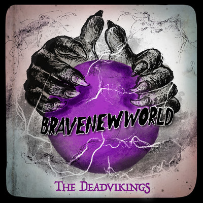 Brave new world/The Deadvikings