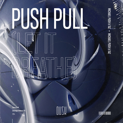 Push Pull (Let It Breathe)/Michael Push & Taz