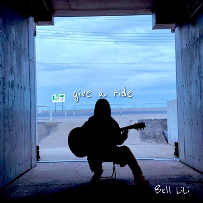 シングル/give a ride/Bell LiLi