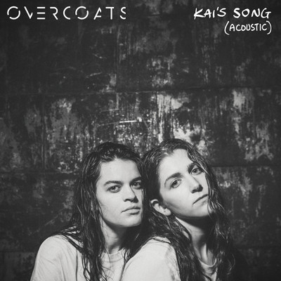 シングル/Kai's Song (Acoustic)/Overcoats