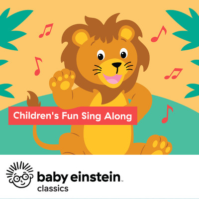 アルバム/Children's Fun Sing Along Songs: Baby Einstein Classics/The Baby Einstein Music Box Orchestra