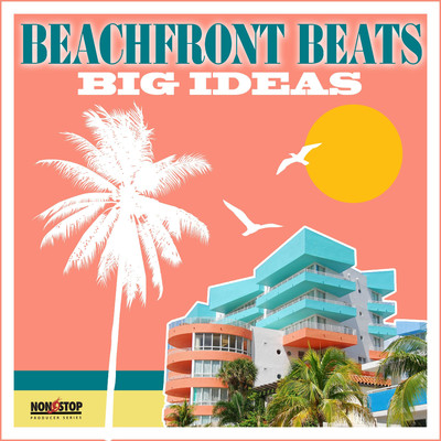 アルバム/Beachfront Beats: Big Ideas/Ray Blunt