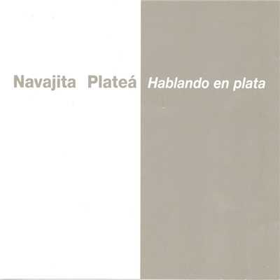 アルバム/Hablando En Plata/Navajita Platea