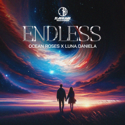 Endless/Ocean Roses & Luna Daniela