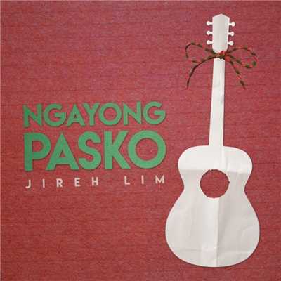 シングル/Ngayong Pasko/Jireh Lim