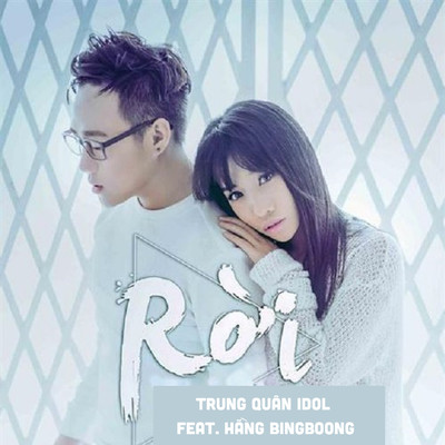 アルバム/Roi/Trung Quan Idol