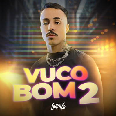 シングル/Vuco Bom 2/Mc Livinho
