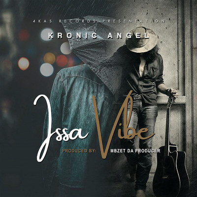 Issa Vibe/Kronic Angel