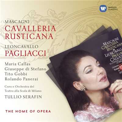 Anna Maria Canali／Giuseppe di Stefano／Maria Callas／Orchestra del Teatro alla Scala, Milano／Tullio Serafin