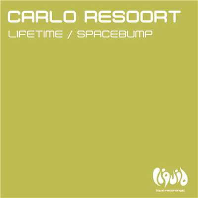 アルバム/Lifetime ／ Spacebump/Carlo Resoort