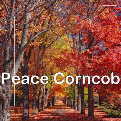 Peace Corncob/小林