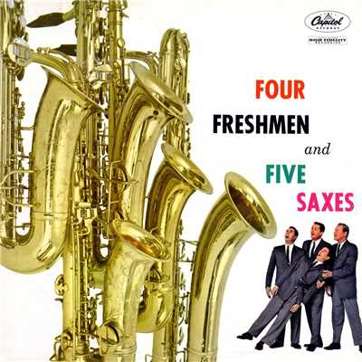 Four Freshmen And Five Saxes/The Four Freshmen