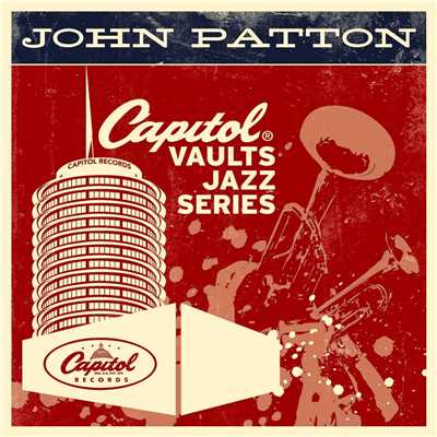 アルバム/The Capitol Vaults Jazz Series/Big John Patton