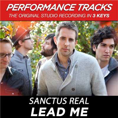 Lead Me (Performance Tracks) - EP/Sanctus Real