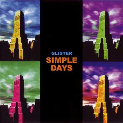 シングル/SIMPLE DAYS (QUIET MIX)/Glister