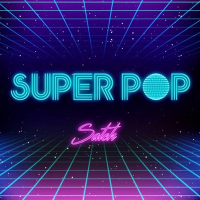 Super Pop (Radio Mix)/Satch