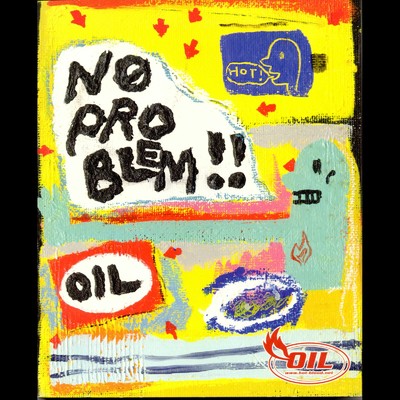 アルバム/NO PROBLEM！！/OIL