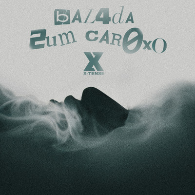 BAL4DA 2UM CAR0XO (Explicit) (featuring Dave Wolf Rodriguez)/X-Tense