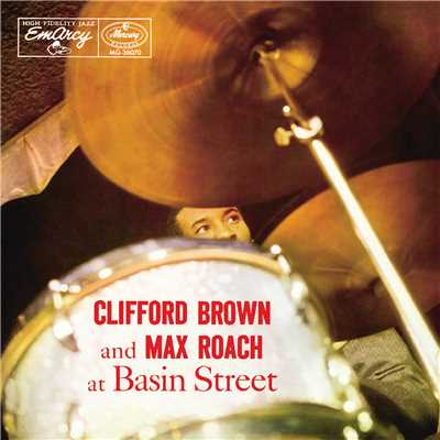 アルバム/Clifford Brown And Max Roach At Basin Street (Expanded Edition)/クリフォード・ブラウン／マックス・ローチ
