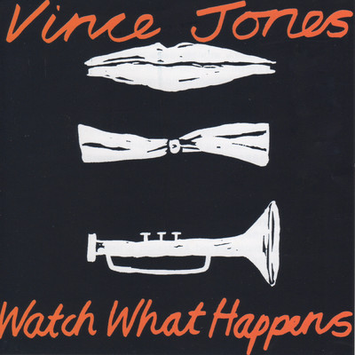 アルバム/Watch What Happens/Vince Jones