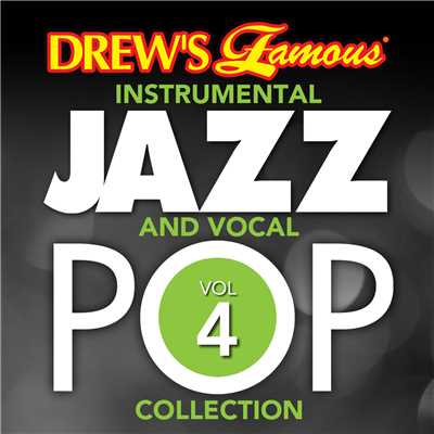 Drew's Famous Instrumental Jazz And Vocal Pop Collection (Vol. 4)/The Hit Crew