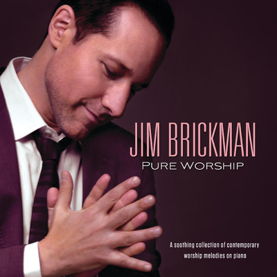 アルバム/Pure Worship/ジム・ブリックマン