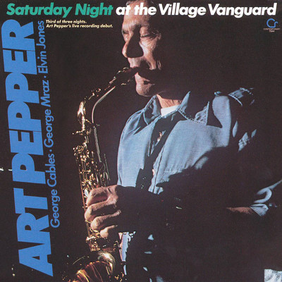 Saturday Night At Village Vanguard/アート・ペッパー